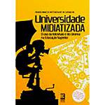 Livro - Universidade Midiatizada
