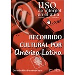 Livro - Uso de Internet En El Aula - Recorrido Cultural por América Latina