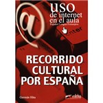 Livro - Uso de Internet En El Aula - Recorrido Cultural por España