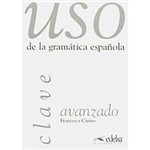 Livro - Uso de La Gramática Española - Clave - Avanzado