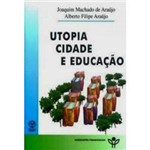 Livro - Utopia Cidade e Educação