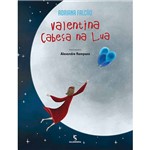 Livro - Valentina Cabeça na Lua