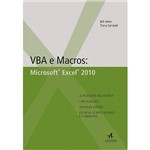Livro - VBA e Macros: Microsoft Excel 2010