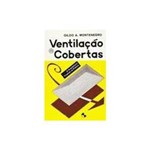Livro - Ventilação e Cobertas: a Arquitetura Tropical na Prática