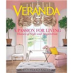 Livro - Veranda: a Passion For Living - Houses Of Style And Inspiration