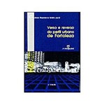 Livro - Verso e Reverso do Perfil Urbano de Fortaleza