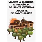 Livro - Viagem a Curitiba e Província de Santa Catarina