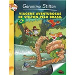 Livro - Viagens Aventurosas de Stilton Pelo Brasil