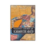 Livro - Viagens e Amores de Scaramouche Araújo