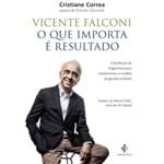 Livro Vicente Falconi - o que Importa é Resultado