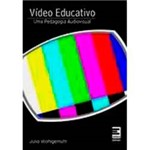 Livro - Vídeo Educativo: uma Pedagogia Audiovisual