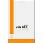 Livro - Vincent Van Gogh - a Noite Estrelada