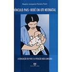 Livro - Vinculo Pais-Bebê em Uti Neonatal
