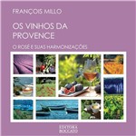 Livro - Vinhos da Provence, os - o Rosé e Suas Harmonizações