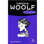 Livro - Virginia Woolf em 90 Minutos - Coleção Escritores em 90 Minutos