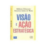 Livro - Visao e Açao Estrategica