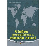 Livro - Visões Geopolíticas do Mundo Atual