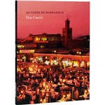 Livro - Vozes de Marrakech, as