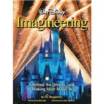 Livro - Walt Disney Imagineering: a Behind The Dreams Look At Making More Magic Real