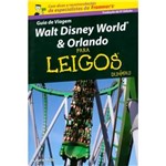 Livro - Walt Disney World e Orlando para Leigos