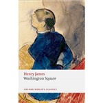 Livro - Washington Square (Oxford World Classics)