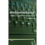 Livro - Webjornalismo: Política e Jornalismo em Tempo Real