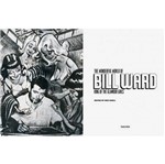 Livro - Wonderful World Of Bill Ward, King Of The Glamour Girls, The
