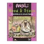 Livro - Wood & Stock - Psicodelia e Colesterol