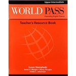 Livro - World Pass: Expanding English Fluency - Upper Intermediate - Teacher´s Resource Book