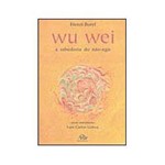 Livro - Wu Wei - a Sabedoria do não Agir