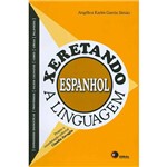 Livro - Xeretando a Linguagem em Espanhol