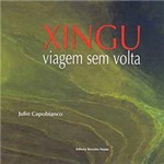 Livro - Xingu: Viagem Sem Volta
