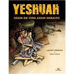 Livro - Yeshuah: Assim em Cima Assim Embaixo