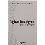 Livro - Ygino Rodrigues: o Poeta da Pinta Preta