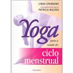 Livro - Yoga para a Saúde do Ciclo Menstrual