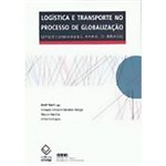 Logística e Transporte no Processo de Globalização: Oportunidades para o Brasil