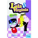 Lola & Virginia - Fa Clube