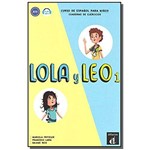 Lola Y Leo 1 - Cuaderno de Ejercicios