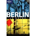 Lonely Planet - Berlin - Le Guide