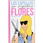 Los Capullos no Regalan Flores / Idiots Don'T