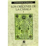 Los Origenes de La Cabala Vol. I