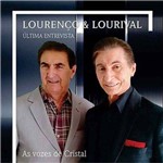Lourenço & Lourival - Última Entrevista - CD