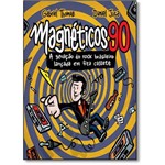 Magnéticos 90