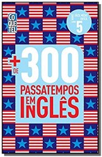 Mais de 300 Passatempos em Ingles - Nivel Facil, M