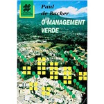 Management Verde, o - Coleção Sociedade e Organizações