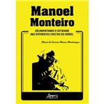 Manoel Monteiro: (Re)Inventando o Cotidiano Nas Diferentes Facetas do Cordel
