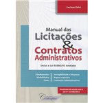 Manual das Licitações & Contratos Administrativos