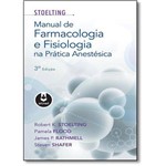 Manual de Farmacologia e Fisiologia na Pratica Anestesica