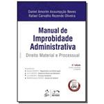 Manual de Improbidade Administrativa - 4a Ed
