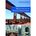 Manual de Manutenção de Pontes Ferroviárias